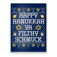 Happy Hanukkah Ya Filthy Schmuck Funny Hanukkah Idea Poster