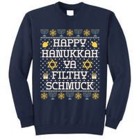 Happy Hanukkah Ya Filthy Schmuck Funny Hanukkah Idea Tall Sweatshirt