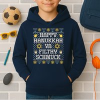 Happy Hanukkah Ya Filthy Schmuck Funny Hanukkah Idea Kids Hoodie