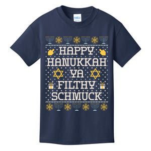 Happy Hanukkah Ya Filthy Schmuck Funny Hanukkah Idea Kids T-Shirt