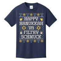 Happy Hanukkah Ya Filthy Schmuck Funny Hanukkah Idea Kids T-Shirt