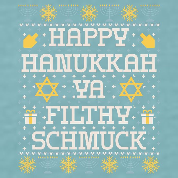 Happy Hanukkah Ya Filthy Schmuck Funny Hanukkah Idea Sueded Cloud Jersey T-Shirt