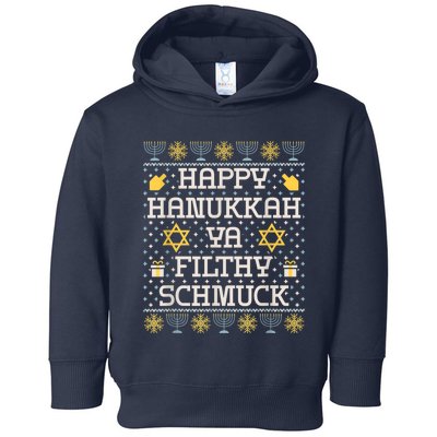 Happy Hanukkah Ya Filthy Schmuck, Funny Hanukkah Gift Toddler Hoodie