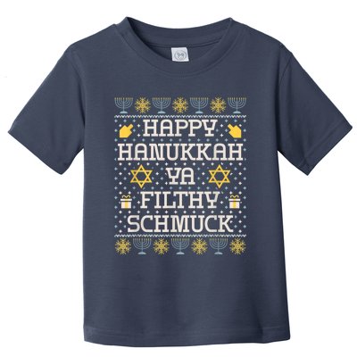 Happy Hanukkah Ya Filthy Schmuck, Funny Hanukkah Gift Toddler T-Shirt