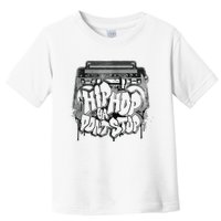 Hip Hop Ya Dont Stop Old School 80s 90s Boombox Toddler T-Shirt