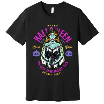 Happy Halloween Zombie Bride Ghoulfriends Zombies Funny Premium T-Shirt