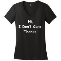 Hi, I Don't Care. Thanks. Women's V-Neck T-Shirt