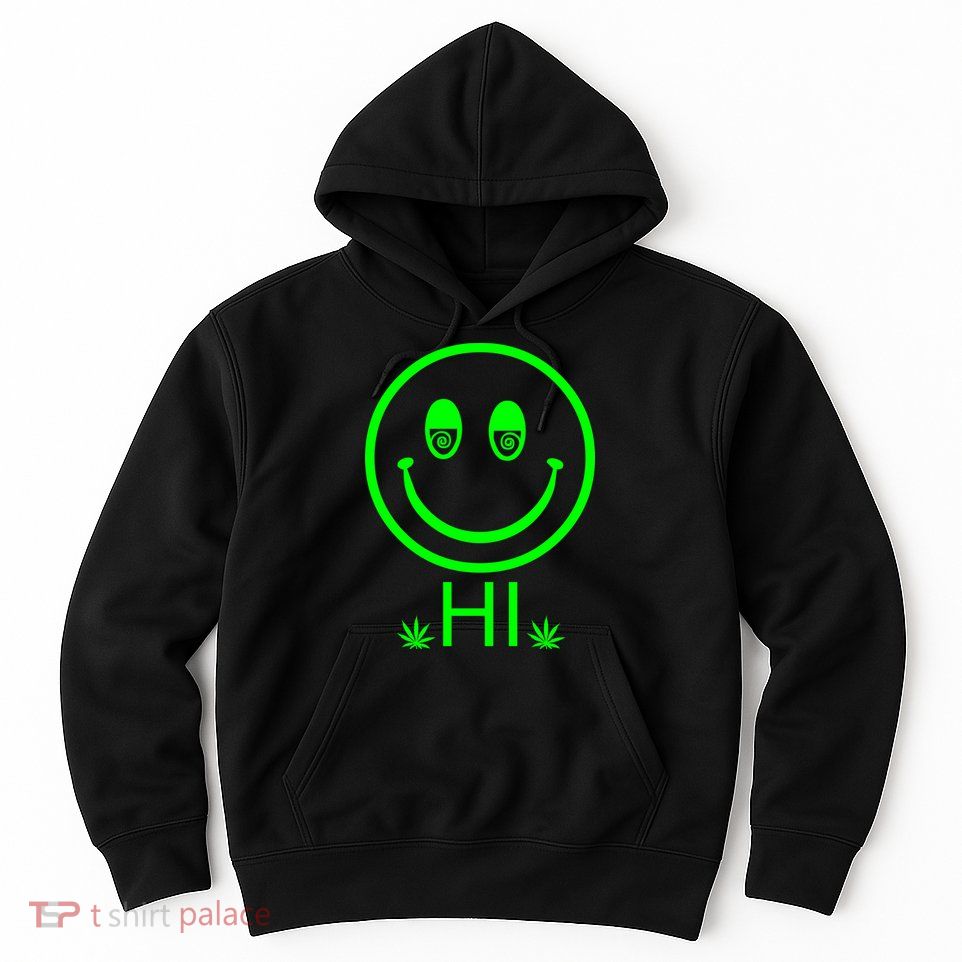 Hi Smiley Face Weed Hoodie