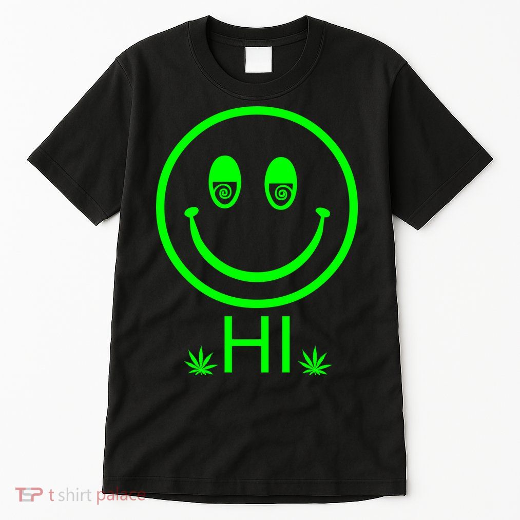 Hi Smiley Face Weed Tall T-Shirt