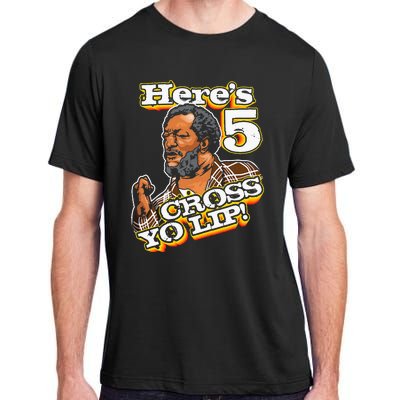 Here Is 5 Cross Yo Lip Son In Sanford City Adult ChromaSoft Performance T-Shirt