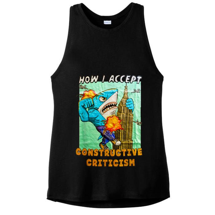 How I Accept Constructive Criticism Auntie Shark Ladies PosiCharge Tri-Blend Wicking Tank