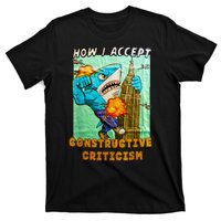 How I Accept Constructive Criticism Auntie Shark T-Shirt