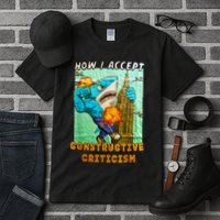 How I Accept Constructive Criticism Auntie Shark Tall T-Shirt