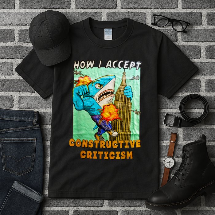How I Accept Constructive Criticism Auntie Shark Tall T-Shirt