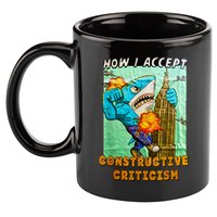 How I Accept Constructive Criticism Auntie Shark 11oz C Handle Ceramic Mug