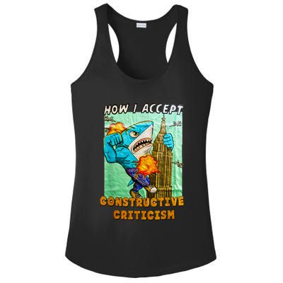 How I Accept Constructive Criticism Auntie Shark Ladies PosiCharge Competitor Racerback Tank