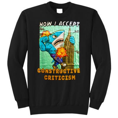 How I Accept Constructive Criticism Auntie Shark Tall Sweatshirt