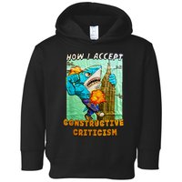 How I Accept Constructive Criticism Auntie Shark Toddler Hoodie