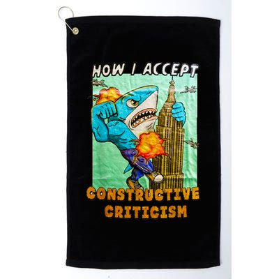 How I Accept Constructive Criticism Auntie Shark Golf Towel