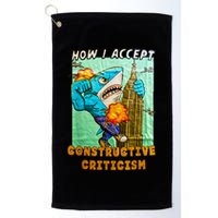How I Accept Constructive Criticism Auntie Shark Golf Towel