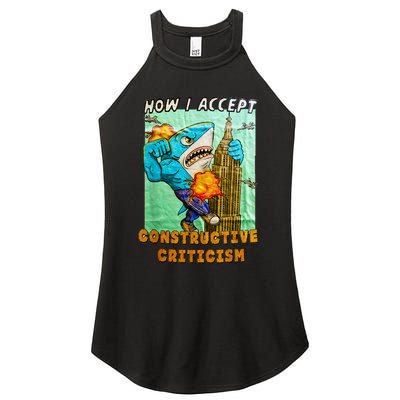 How I Accept Constructive Criticism Auntie Shark Women's Perfect Tri Rocker Tank
