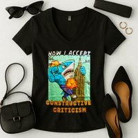 How I Accept Constructive Criticism Auntie Shark Women's V-Neck T-Shirt