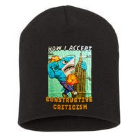 How I Accept Constructive Criticism Auntie Shark Short Acrylic Beanie
