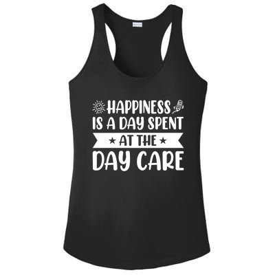 Happiness Is A Day Spent At The Day Care Sitter Daycare Gift Ladies PosiCharge Competitor Racerback Tank