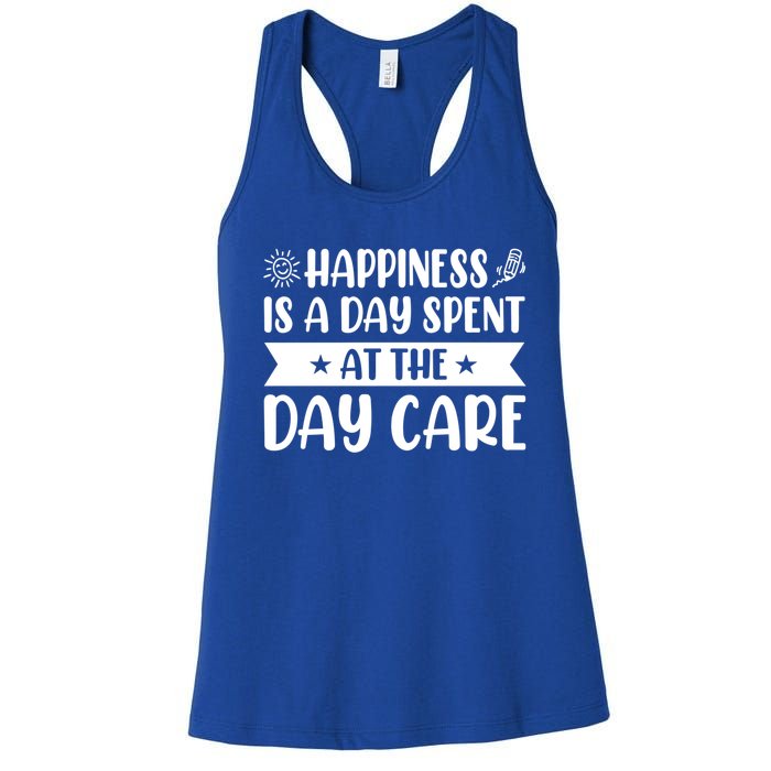 Happiness Is A Day Spent At The Day Care Sitter Daycare Gift Women's Racerback Tank