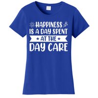 Happiness Is A Day Spent At The Day Care Sitter Daycare Gift Women's T-Shirt