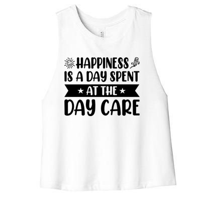 Happiness Is A Day Spent At The Day Care Sitter Daycare Gift Women's Racerback Cropped Tank