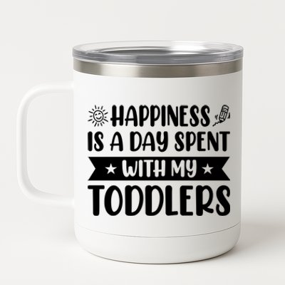 Happiness Is A Day Spent With My Sitter Daycare Gift 12 oz Stainless Steel Tumbler Cup