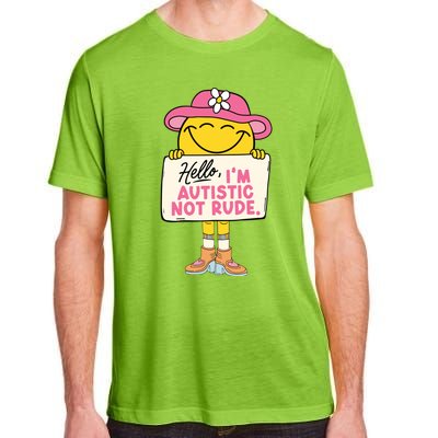 Hello IM Autistic Not Rude Funny Gift Adult ChromaSoft Performance T-Shirt