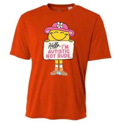 Hello IM Autistic Not Rude Funny Gift Cooling Performance Crew T-Shirt