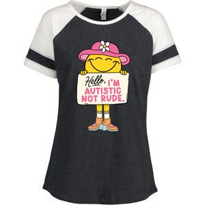 Hello IM Autistic Not Rude Funny Gift Enza Ladies Jersey Colorblock Tee