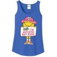 Hello IM Autistic Not Rude Funny Gift Ladies Essential Tank