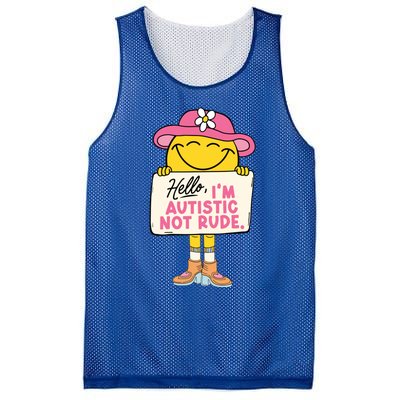 Hello IM Autistic Not Rude Funny Gift Mesh Reversible Basketball Jersey Tank