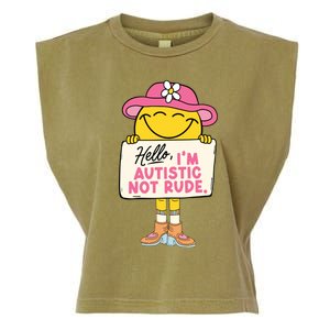 Hello IM Autistic Not Rude Funny Gift Garment-Dyed Women's Muscle Tee