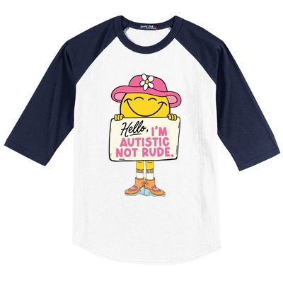 Hello IM Autistic Not Rude Funny Gift Baseball Sleeve Shirt