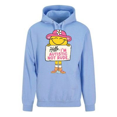 Hello IM Autistic Not Rude Funny Gift Unisex Surf Hoodie