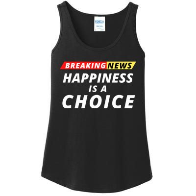 Happiness Is A Choice Breaking News Funny Breaking News Men Ladies Essential Tank