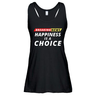 Happiness Is A Choice Breaking News Funny Breaking News Men Ladies Essential Flowy Tank