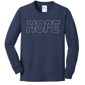 Hope Is A Choice To Stay Positive Quote Kids Long Sleeve Shirt