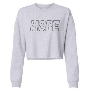 Hope Is A Choice To Stay Positive Quote Cropped Pullover Crew