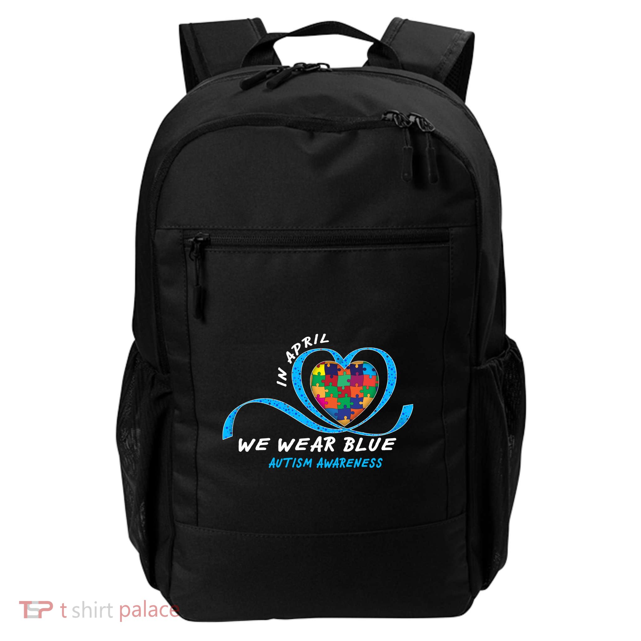 Heart In April We Wear Blue Love Hope Faith Autism Awareness Daily Commute Backpack
