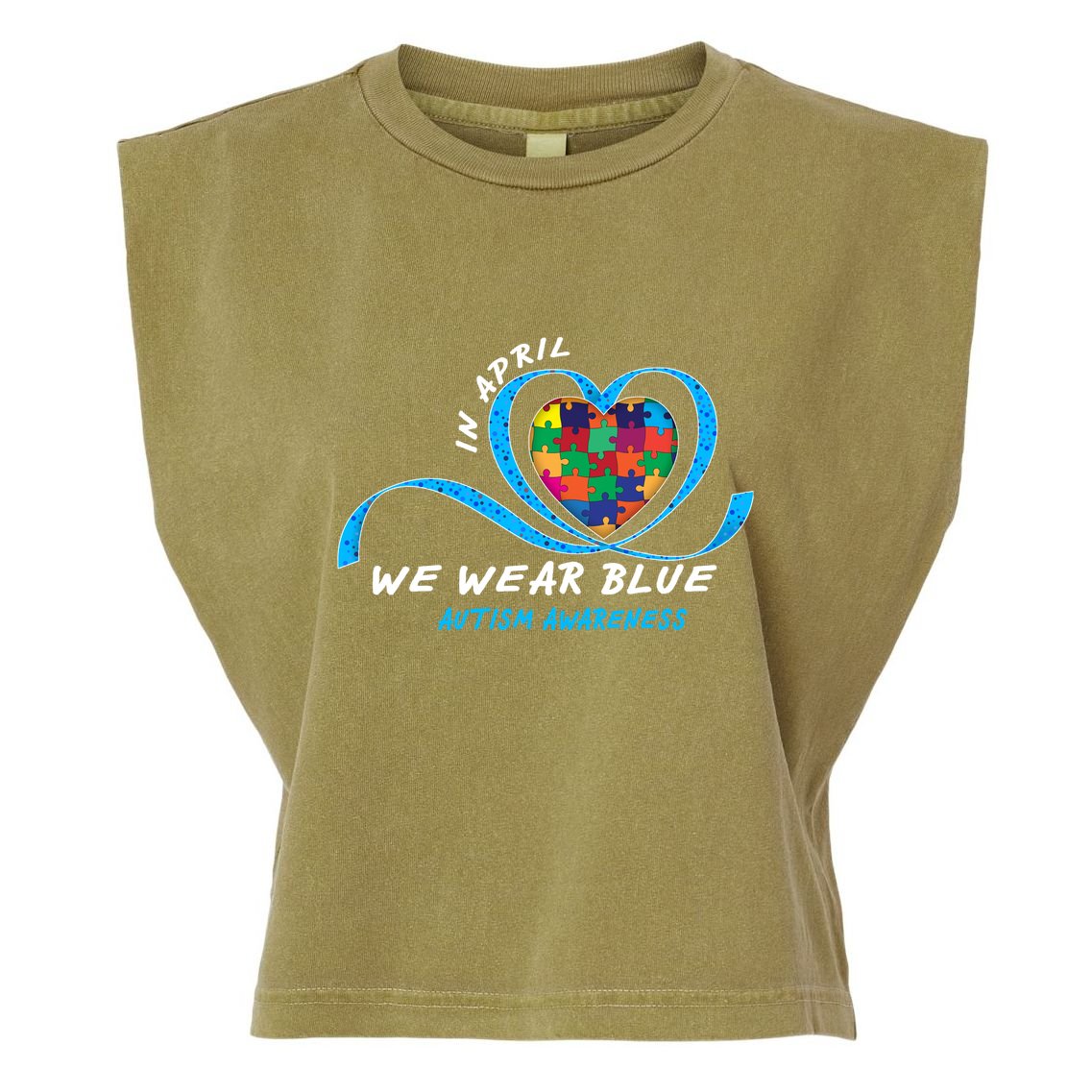 Heart In April We Wear Blue Love Hope Faith Autism Awareness Garment-Dyed Women's Muscle Tee