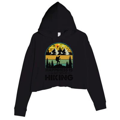 Happiness Is A Day Spent Hiking Hiking Camping Inspirations Crop Fleece Hoodie