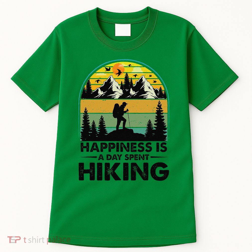 Happiness Is A Day Spent Hiking Hiking Camping Inspirations Tall T-Shirt