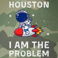 Houston I Am The Problem Funny Astronaut Rocket Space Legacy Tie Dye Trucker Hat