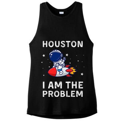 Houston I Am The Problem Funny Astronaut Rocket Space Ladies PosiCharge Tri-Blend Wicking Tank